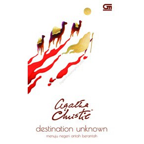 Menuju Negeri Antah Berantah (Destination Unknown) by Agatha Christie