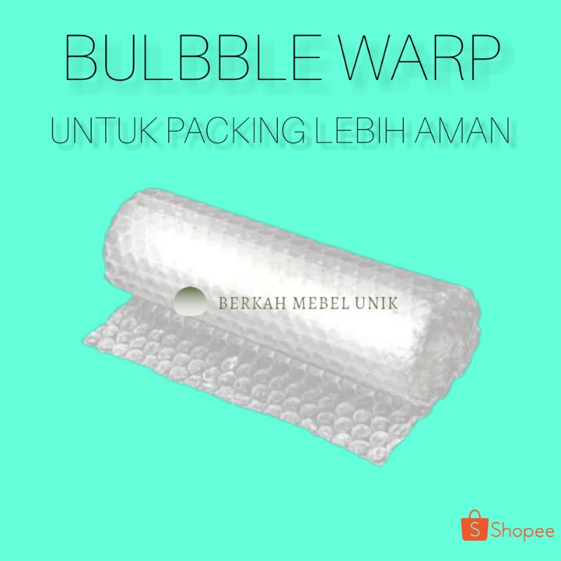 

BULBBLE WARP UNTUK TAMBAHAN PACKING