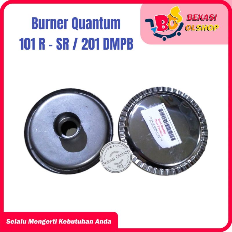 BURNER KOMPOR QUANTUM 101 R-SR / 201 DMPB