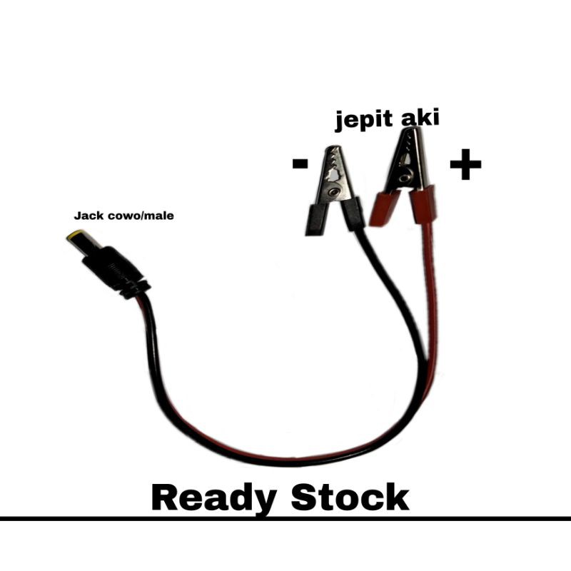 JEPITAN AKI / JEPIT BUAYA / KABEL JACK DC COWO /JACK MALE DC