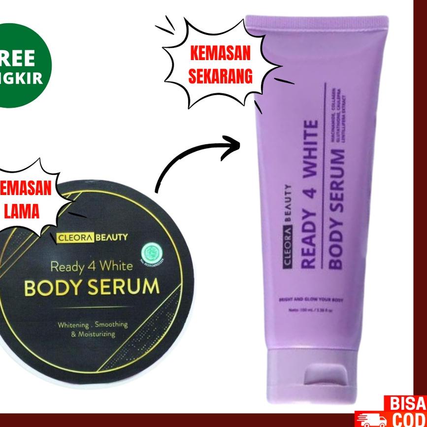 ✻ [FREE GIFT] CLEORA BEAUTY Body Serum Ready 4 White 200gr | Body Lotion Original ➼