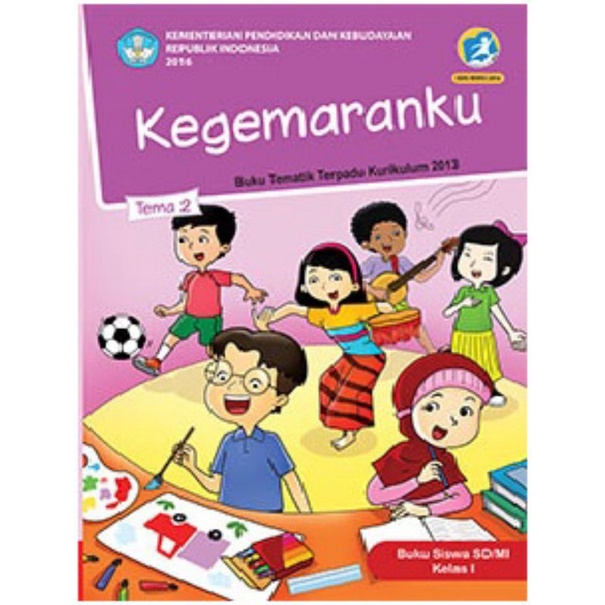 

Kelas 1 Siswa - Buku Tematik Terpadu K.13 Tema 2 Kegemaranku Semester 1