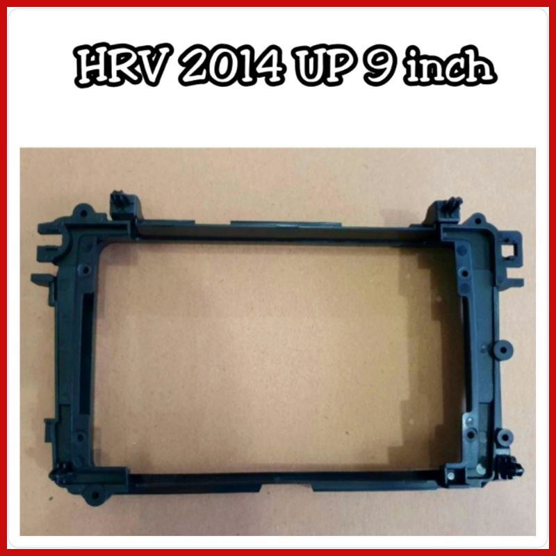 Frame Head Unit HRV 2015 ON Layar 9 inch