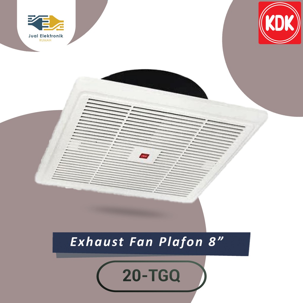 Exhaust Fan Plafon Hexos Ceiling 8 inch KDK - 20TGQ Produk Terbatas