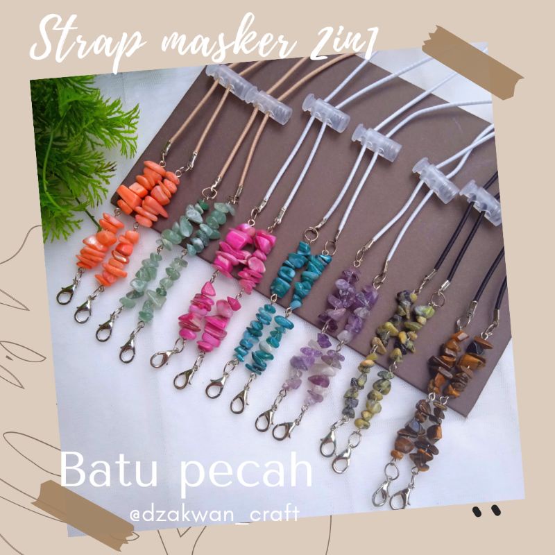 Strap masker 2in1 batu pecah