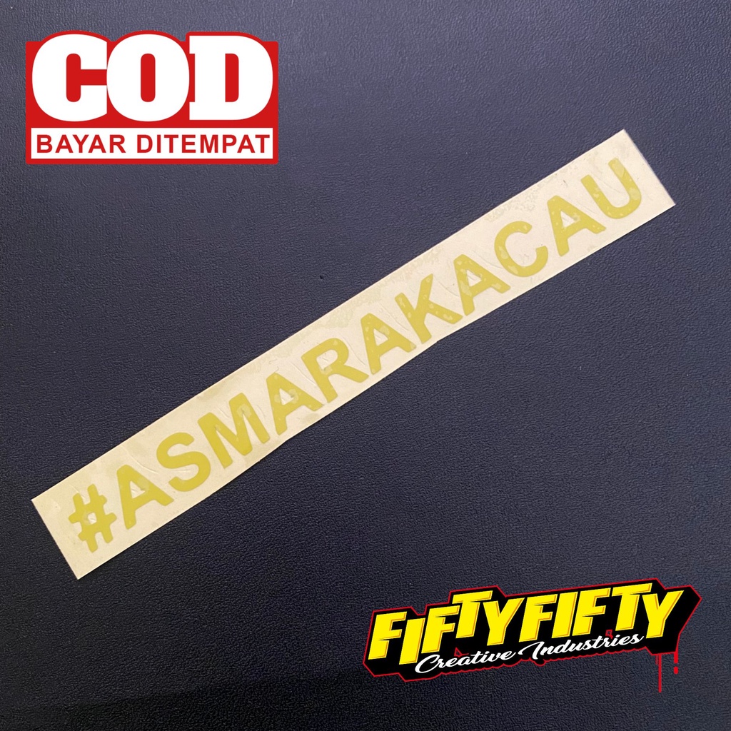 Stiker ASMARA KACAU Stiker Cutting Reflektif Mantul Cahaya