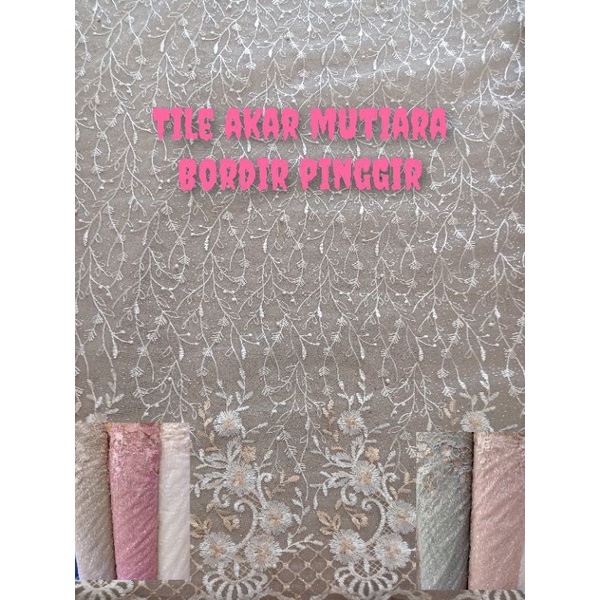 TILE AKAR MUTIARA/MOTIF SALUR