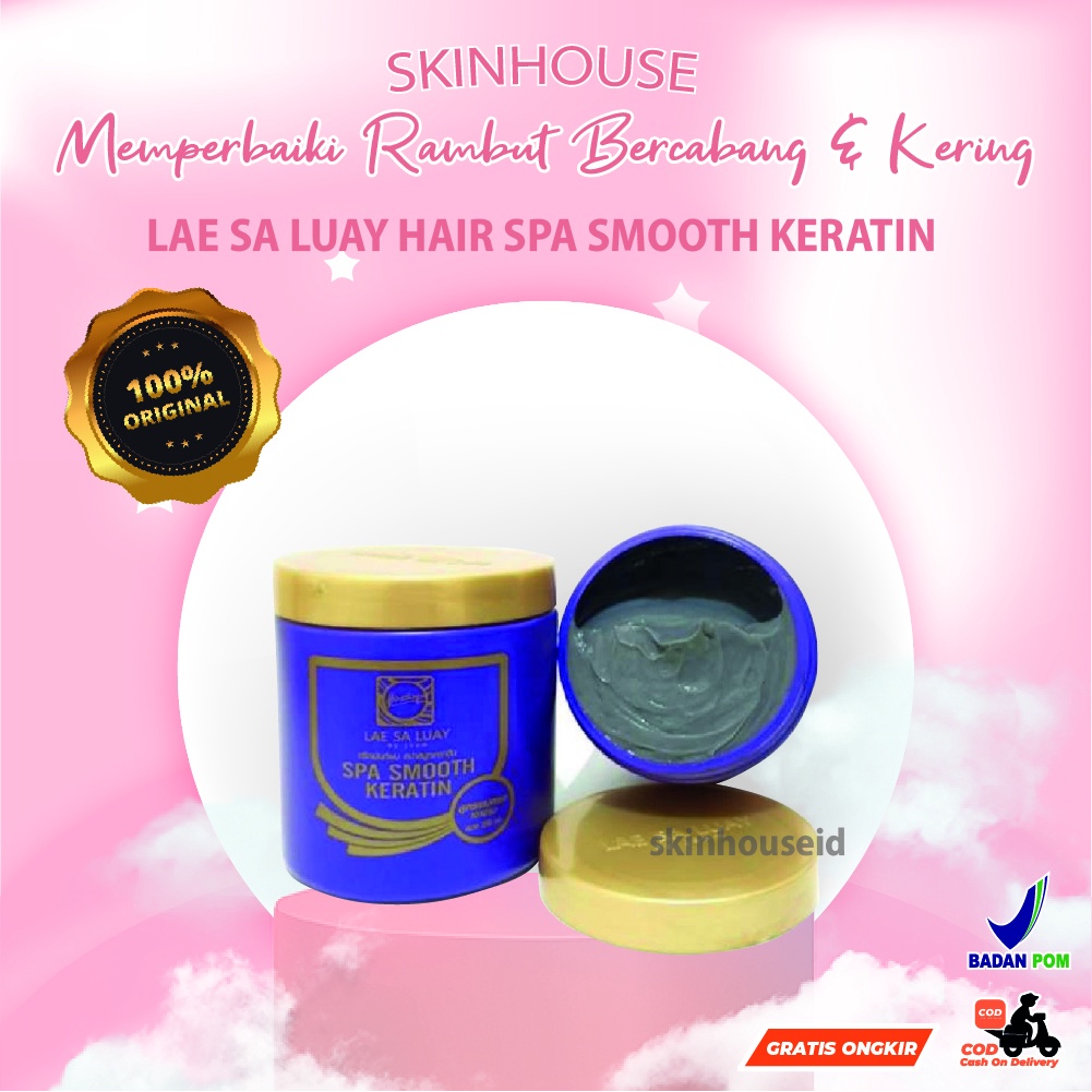 [ SKINHOUSEID ] LAE SA LUAY HAIR SPA SMOOTH KERATIN BPOM| MASKER RAMBUT | CREAMBATH | LAE SA LUAY