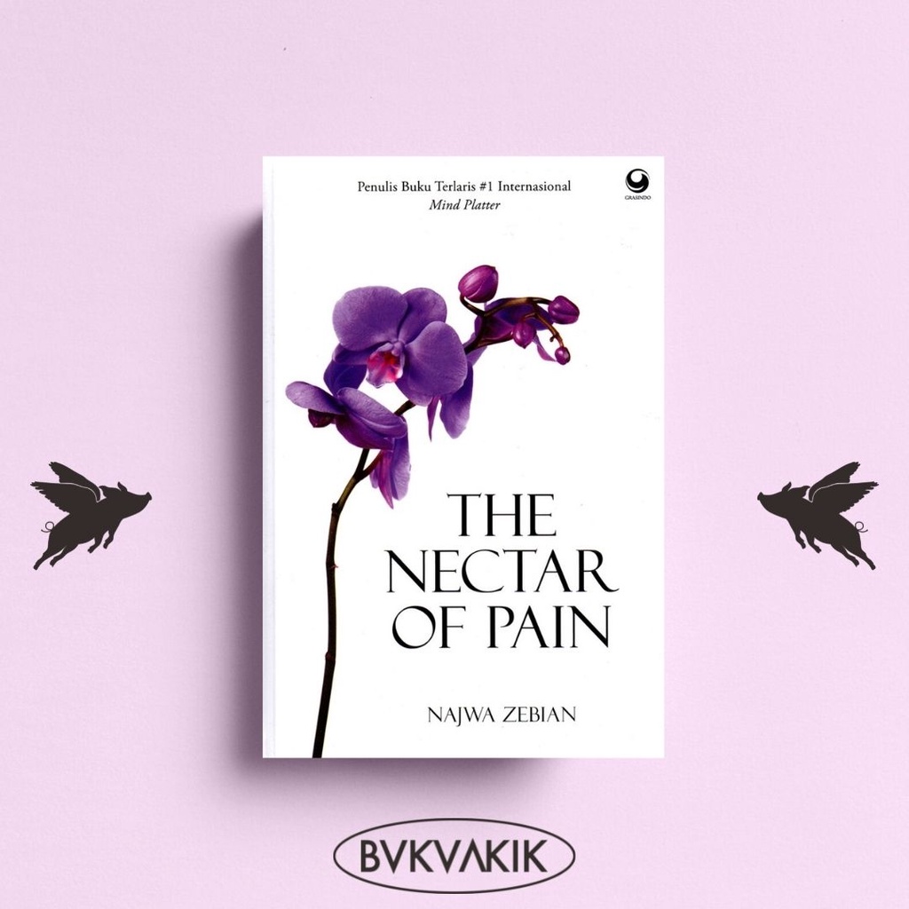 The Nectar Of Pain - Najwa Zebian