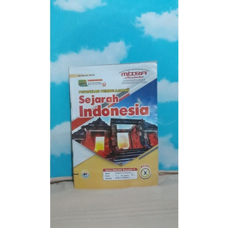 

SEJARAH INDONESIA KELAS X MITRA PUSAKA