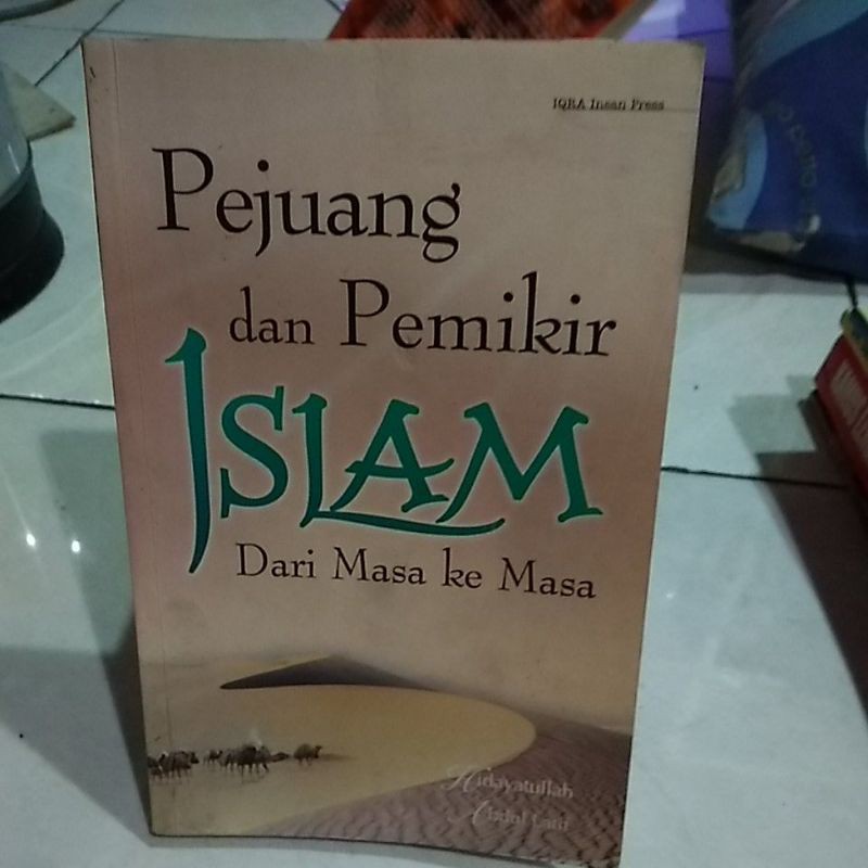 pejuang dan pemikir islam dari masa ke masa