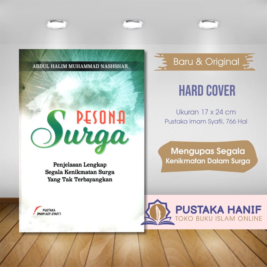 Buku Pesona Surga - Penjelasan Lengkap Segala Kenikmatan Surga