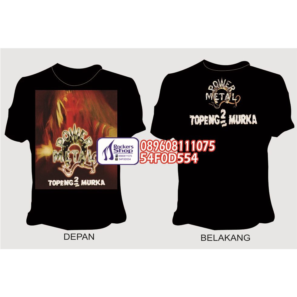 KAOS POWER METAL BAND ROCK COVER ALBUM TOPENG-TOPENG MURKA