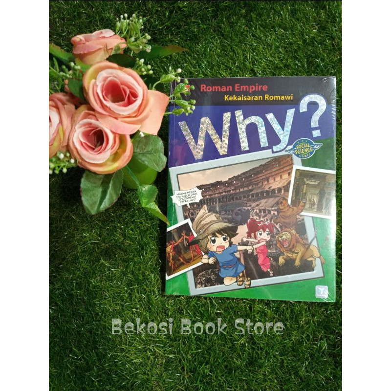 Why? Roman Empire - Kekaisaran Romawi

