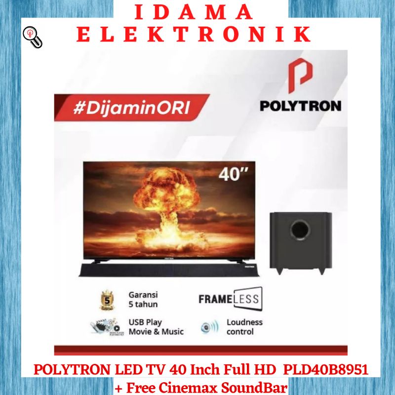 POLYTRON LED TV 40 Inch Full HD - PLD40B8951 + Free Cinemax SoundBar