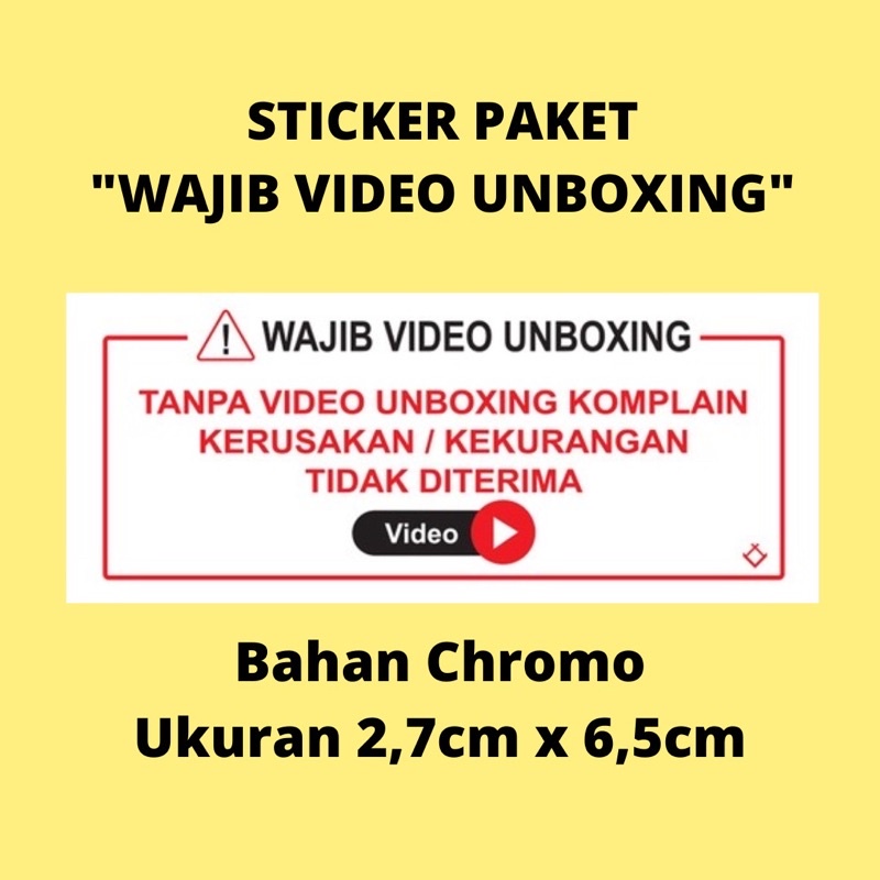 

Sticker “Wajib Video Unboxing” ukuran 6,5cm x 2,7cm Harga Per Pcs