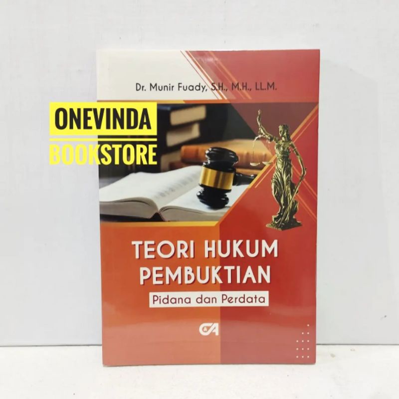 Buku Teori Hukum Pembuktian: Pidana dan Perdata - Munir Fuady