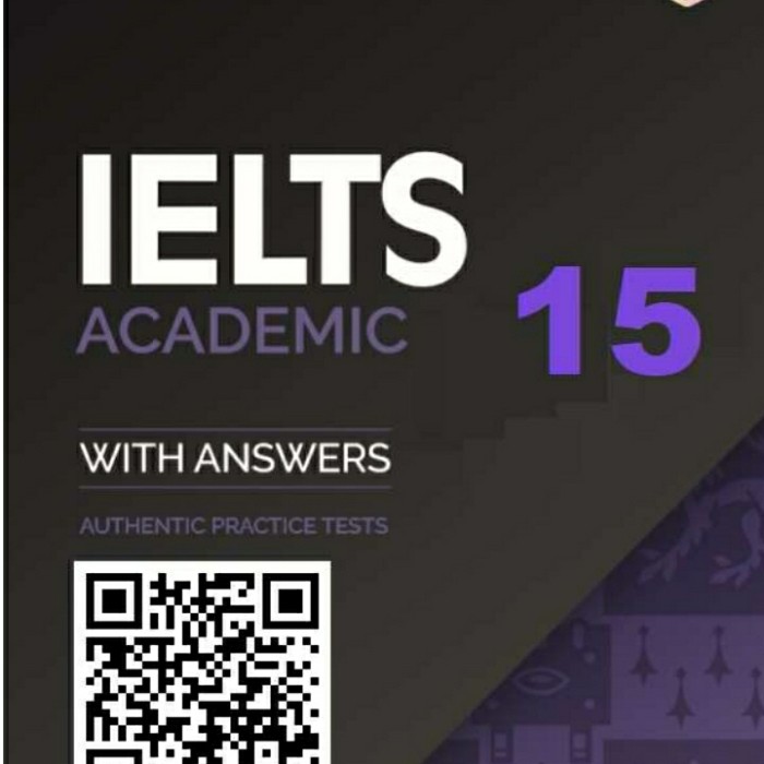 BUKU BUKU PERSIAPAN UJIAN IELTS ACADEMIC 15 WITH ANSWER
