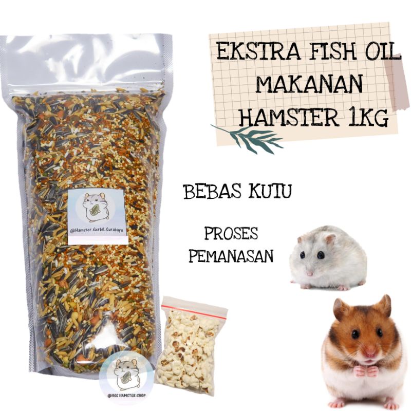 Makanan Hamster Mix 1kg, Ekstra Fish Oil | ANTI KUTU Free Popcorn by HGS