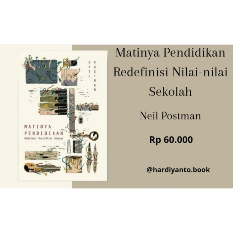 Matinya Pendidikan (Redefinisi Nilai-nilai Sekolah)