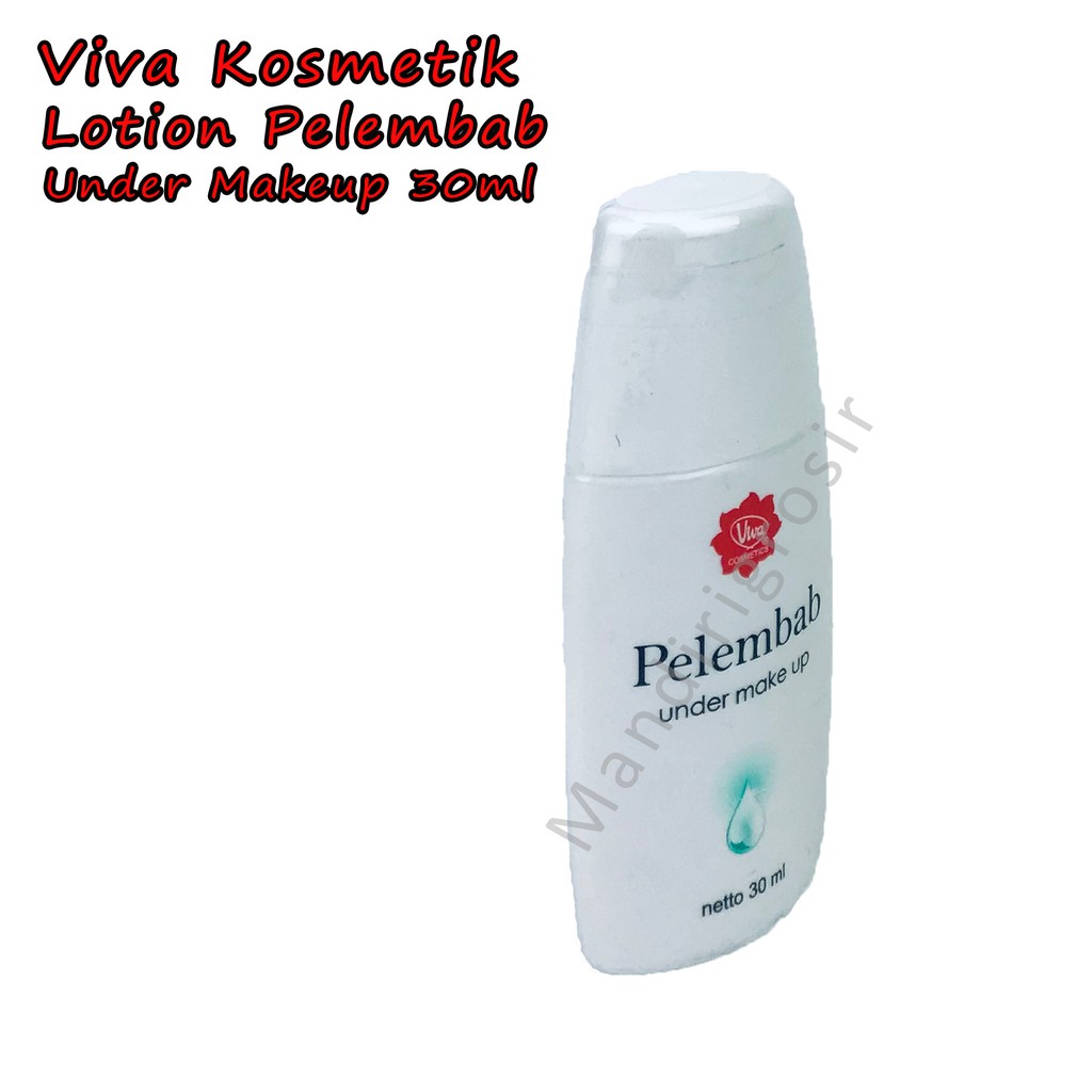 Lotion Pelembab * Pelembab Under Make up * 30ml