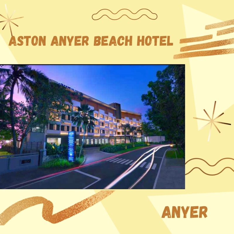 Voucher Hotel - Aston Anyer Beach Hotel