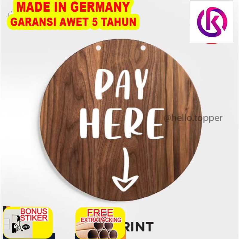 

Promo Sign Kayu Pay Here Modern Signage Kayu UV Print - 15cm