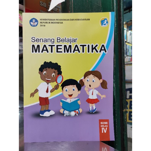 BUKU MATEMATIKA KELAS 4 SD. / SENANG BELAJAR MATEMATIKA KELAS 4 SD