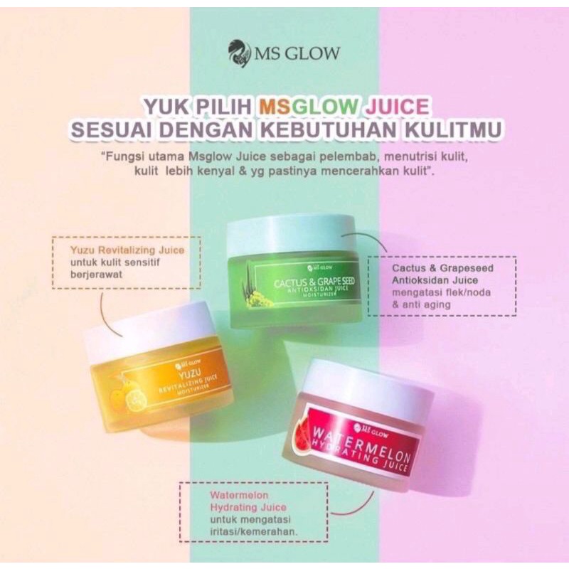MOISTURIZER JUICE MS GLOW / JUICE MS GLOW / CACTUS / YUZU / WATERMELON / MS GLOW ORIGINAL