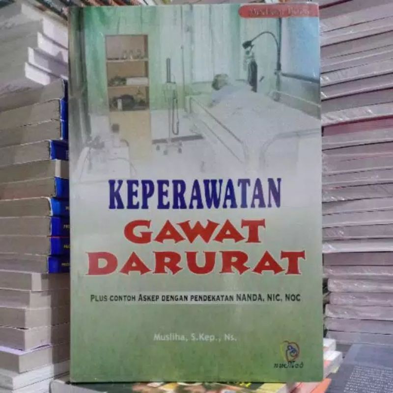 Buku  Perawatan Gawat Darurat