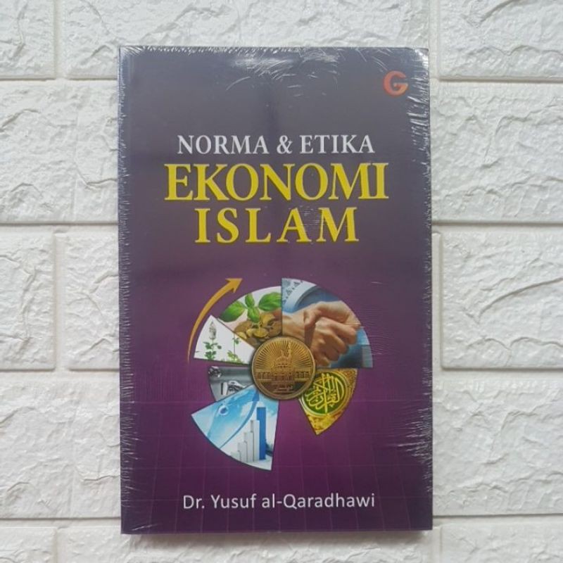 Norma Dan Etika Ekonomi Islam
