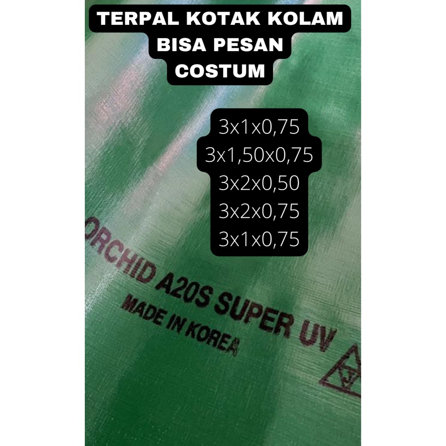 TERPAL KOLAM A20S ORCHID 3X1X0,75 /TERPAL IKAN LELE/ TERPAL KOLAM KOTAK/ SEDIA UK CUSTOM LAINNYA