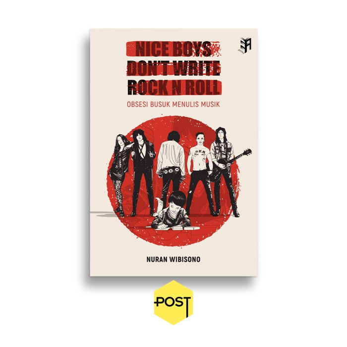 

FLASH SALE!!! NICE BOYS DONT WRITE ROCK AND ROLL - NURAN WIBISONO TERBARU