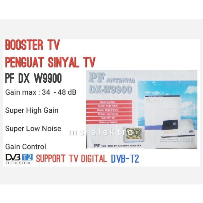 Boster Booster Antena TV PF DX W9900 Original mbahnya booster
