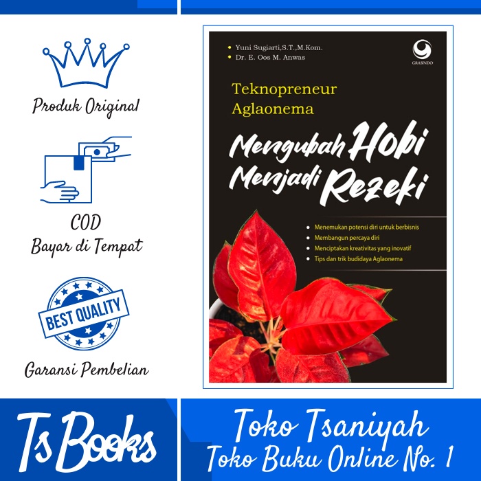 Buku Bisnis Teknopreneur Aglaonema Mengubah Hobi Menjadi Rezeki Yuni Sugiarti Aglonema Agriculture P