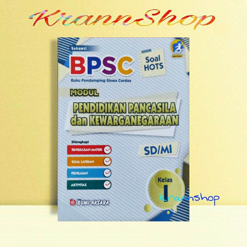 BPSC MODUL PPKN SD/MI KLS I/1 BUMI AKSARA