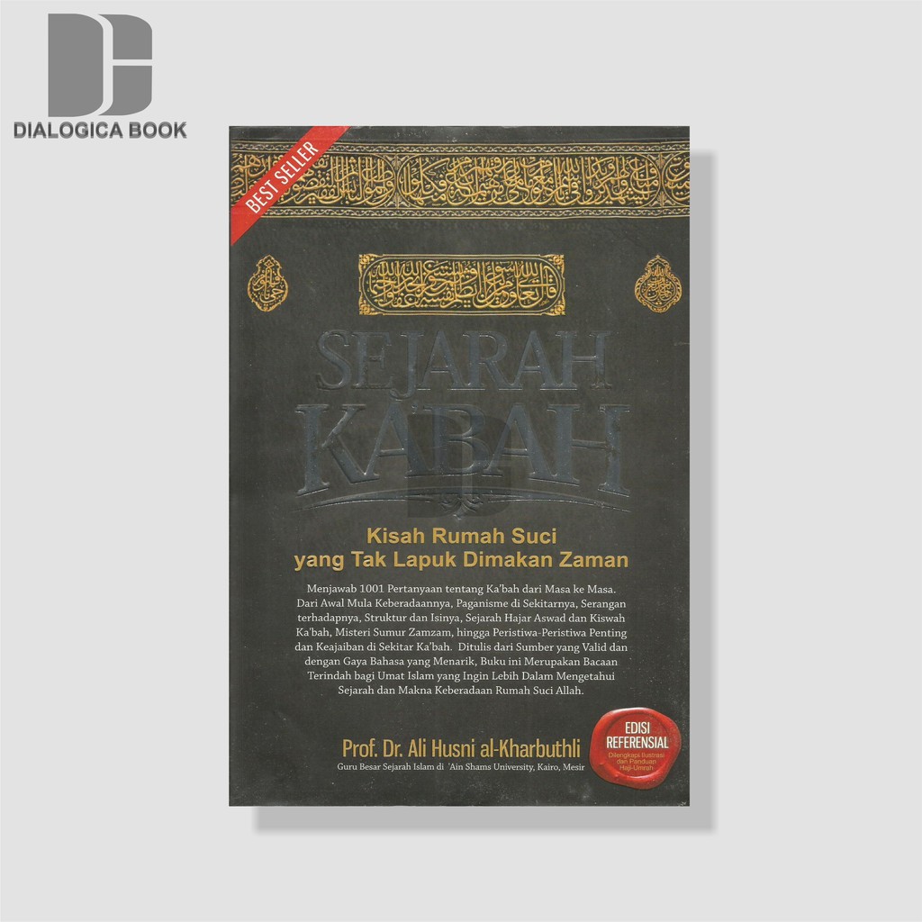 Sejarah Ka'bah -  Prof. Dr. Ali Husni al-Kharbuthli