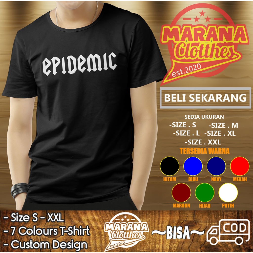 KAOS BAJU EPIDEMIC KAOS MUSIK