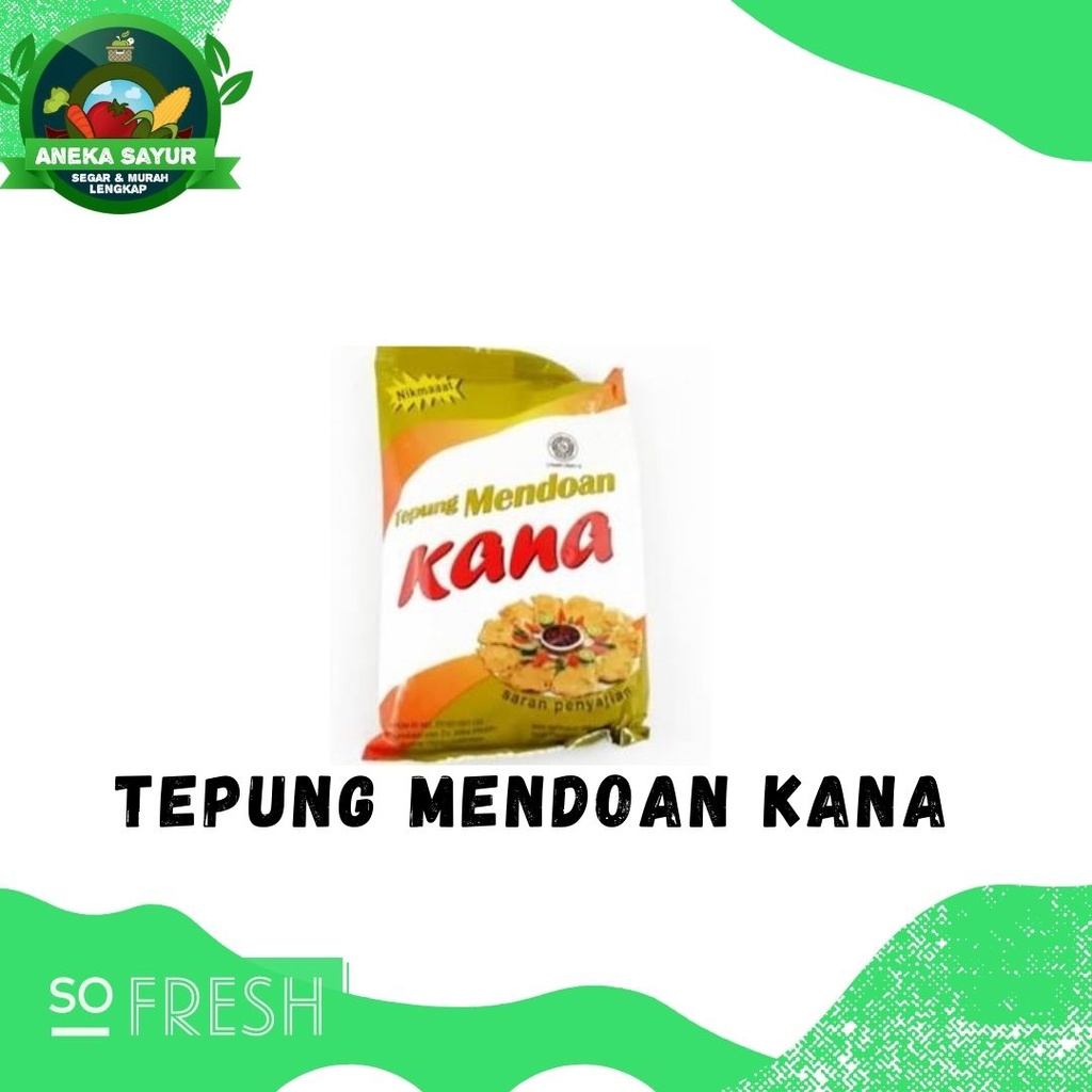 

Tepung Mendoan Kana