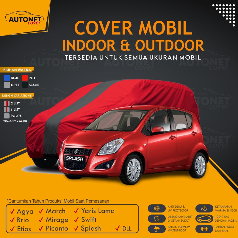 Sarung Mobil Outdoor Suzuki Splash Car Autonet Cover Waterproof Custom Warna Picanto Swift Yaris