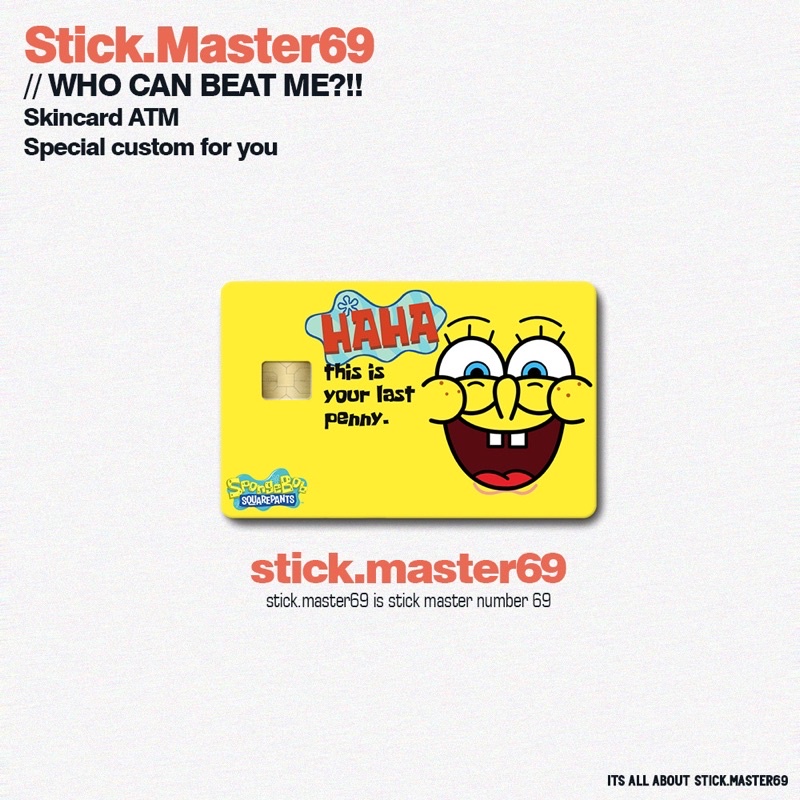 

Spongebob / Squidward / Patrick / BIKINI BOTTOM (SKIN/STICKER kartu ATM)