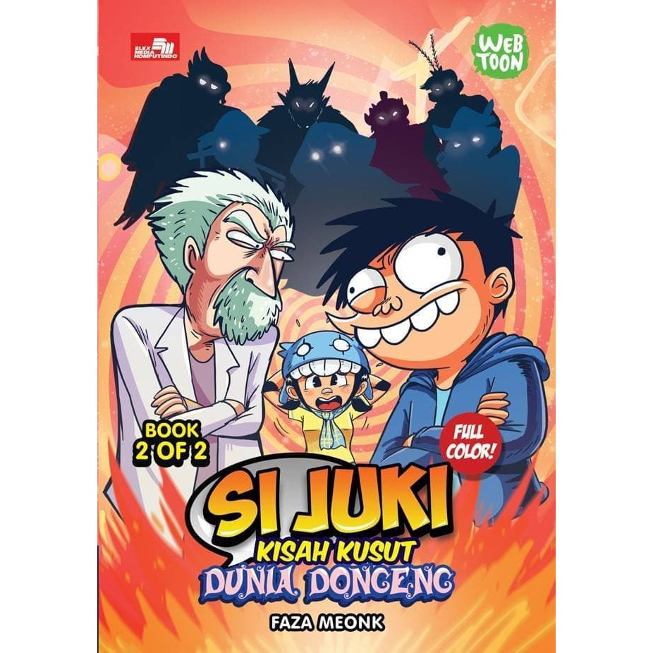 Komik SI JUKI - KISAH KUSUT DUNIA DONGENG Faza Meonk