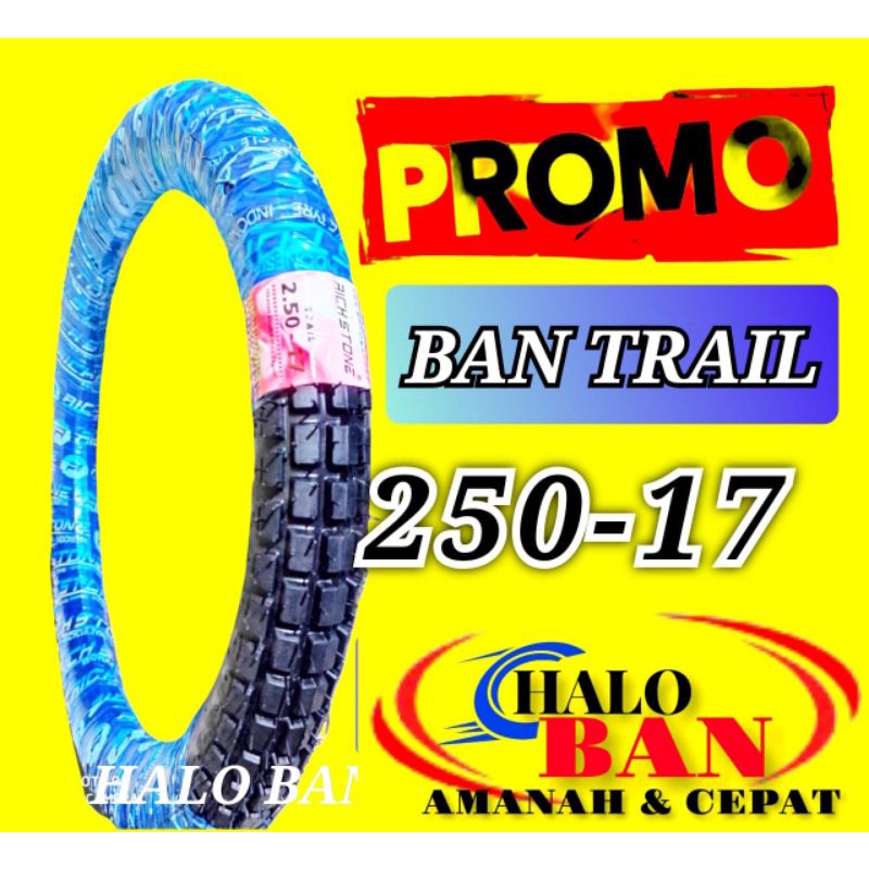 ban montor trail 250-17 ban depan trail ban honda astrea supra revo satria vega jupiter ban tril ban