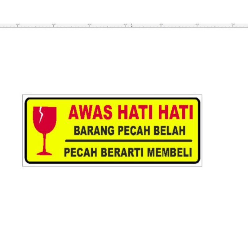 STIKER AWAS PECAH
