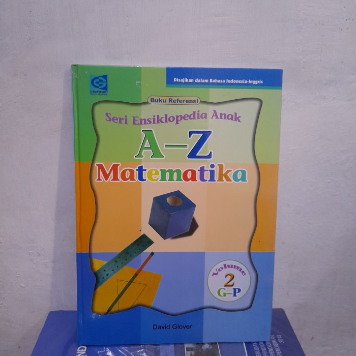 ORIGINAL HARDCOVER BUKU Ensiklopedia Anak A-Z Matematika Volume 2 G-P David Glover