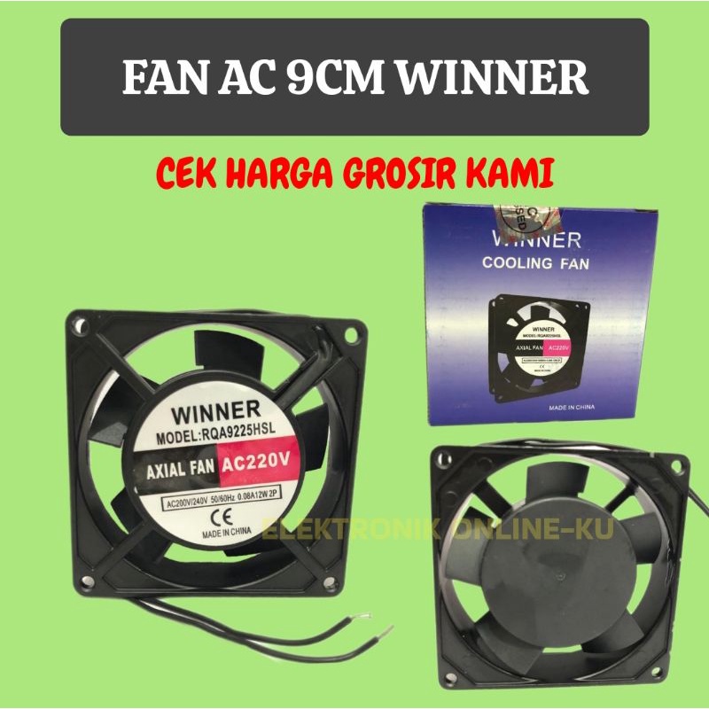 KIPAS PENDINGIN COOLING FAN 9 × 9CM AC WINNER 220V