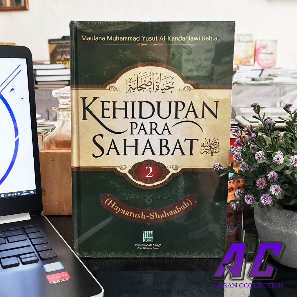 [K043] - Kitab Kehidupan Para Sahabat Jilid KE-2 (Terjemah Kitab Hayatush Sahabah)