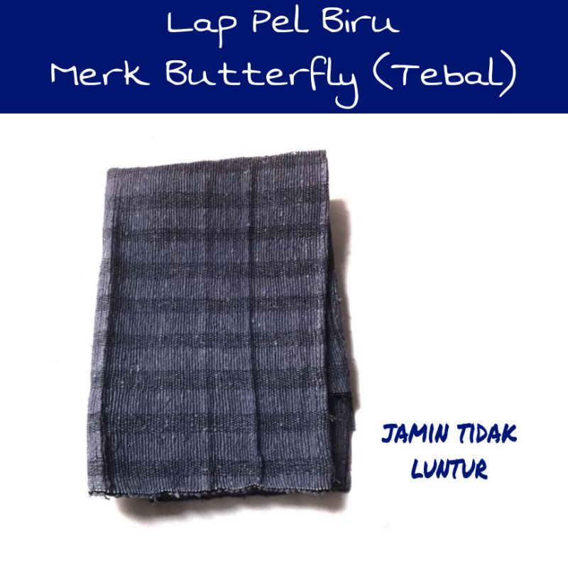 KAIN LAP PEL LANTAI BIRU / KAIN PEL LANTAI / LAP PEL LANTAI / KAIN PEL MOP / PENGEPEL LANTAI TEBAL