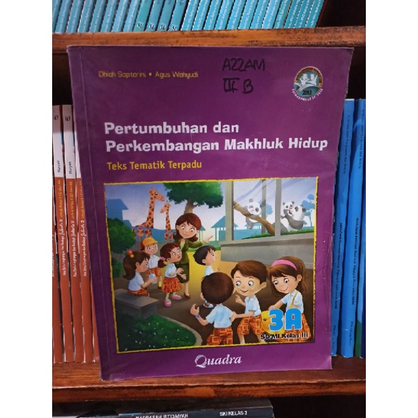 BUKU BEKAS TEKS TEMATIK TERPADU KELAS 3 SD JILID 3A QUADRA KURIKULUM 2013
