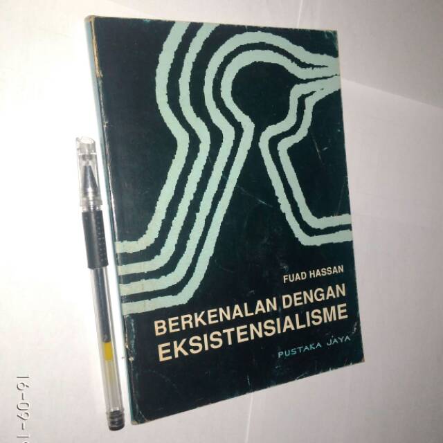 ORI - Berkenalan Dengan Eksistensialisme - Fuad Hassan
